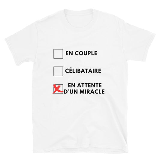 T-shirt en couple, célibataire, en attente d'un miracle